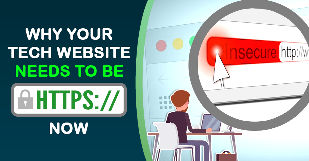 Why Your Tech Website Needs to Be HTTPS Now - Technibble