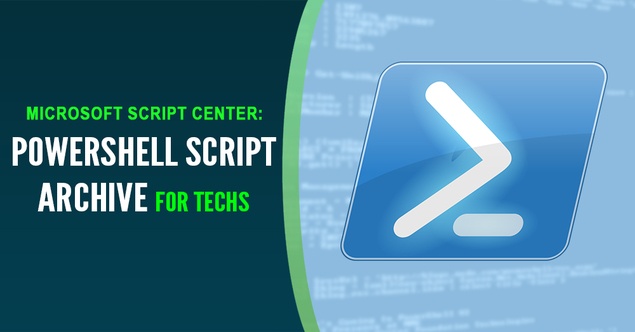 Powershell for Techs