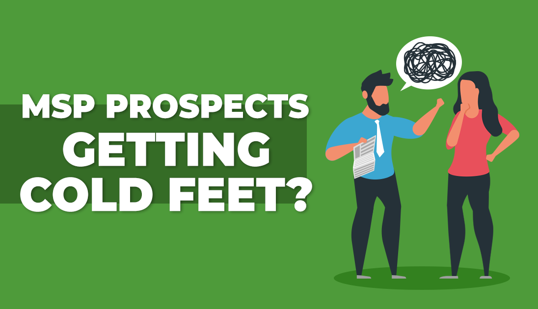 Prevent Managed Service Prospects Getting Cold Feet Technibble