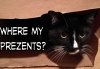 Where My Prezents.jpg